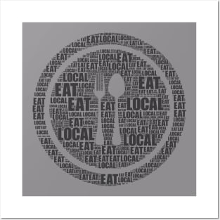 EAT LOCAL Posters and Art